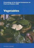 Vegetables edito da PROSPECT BOOKS