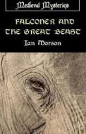Falconer and the Great Beast di Ian Morson edito da Ostara Publishing
