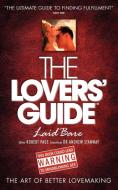 The Lovers' Guide - Laid Bare edito da Bookshaker