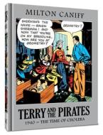 Terry and the Pirates: The Master Collection Vol. 6: 1940 - The Time of Cholera di Milton Caniff edito da CLOVER PR