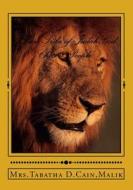 Lion Tribe of Judah: God Yahweh Chosen People di Mrs Tabatha D. Cain Malik edito da Createspace Independent Publishing Platform