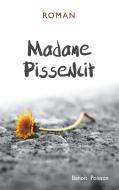 Madame Pissenlit di Benoît Poisson edito da Books on Demand