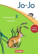 Jo-Jo Sachunterricht - Nordrhein-Westfalen. 3. Schuljahr - Arbeitsheft di Anna Christ, Britta Corssen, Juliane Groebler, Ulrike Heuer, Patricia Kehrberg, Kristian Keudel, Günter Nordmann, Walthe edito da Cornelsen Verlag GmbH