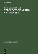 Typology of Verbal Categories: Papers Presented to Vladimir Nedjalkov on the Occasion of His 70th Birthday edito da Walter de Gruyter