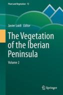 The Vegetation of the Iberian Peninsula edito da Springer-Verlag GmbH