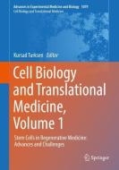 Cell Biology and Translational Medicine, Volume 1 edito da Springer-Verlag GmbH