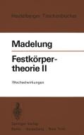 Festkörpertheorie II di Otfried Madelung edito da Springer Berlin Heidelberg