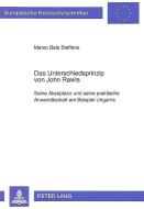 Das Unterschiedsprinzip von John Rawls di Marec Béla Steffens edito da Lang, Peter GmbH
