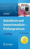 An Sthesie Und Intensivmedizin - Pr Fungswissen di Reinhard Larsen edito da Springer-verlag Berlin And Heidelberg Gmbh & Co. Kg