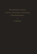 Physikalische Chemie und ihre rechnerische Anwendung. -Thermodynamik- di Ludwig Holleck edito da Springer Berlin Heidelberg