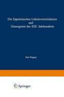 Die Eppsteinschen Lehensverzeichnisse und Zinsregister des XIII. Jahrhunderts di Paul Wagner edito da J.F. Bergmann-Verlag
