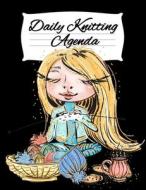 Daily Knitting Agenda : Personal Knittin di INFINIT YOU edito da Lightning Source Uk Ltd