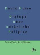 Dialoge über natürliche Religion di David Hume edito da Gröls Verlag