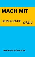 Mach mit di Bernd Schönecker edito da Re Di Roma-Verlag