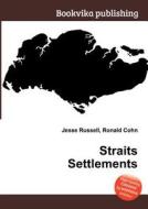Straits Settlements edito da Book On Demand Ltd.