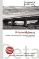 Private Highway edito da Betascript Publishing
