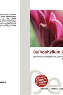 Bulbophyllum Cimicinum edito da Betascript Publishing