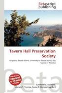 Tavern Hall Preservation Society edito da Betascript Publishing