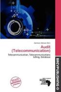 Audit (telecommunication) edito da Brev Publishing