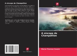 A síncope de Champollion di Marie-Thérèse Cousin edito da Edições Nosso Conhecimento