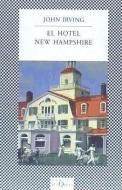 El hotel New Hampshire di John Irving edito da Tusquets Editores