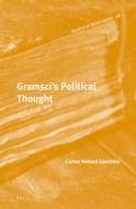 Gramsci's Political Thought di Carlos Nelson Coutinho edito da BRILL ACADEMIC PUB