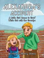 Alexandra's Accident di Henry James edito da PageTurner Press and Media