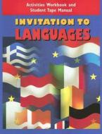 Invitation to Languages Activities Workbook and Student Tape Manual di Conrad J. Schmitt edito da McGraw-Hill/Glencoe