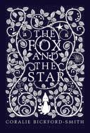 Fox and the Star di Coralie Bickford-Smith edito da PENGUIN GROUP