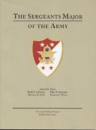The Sergeants Major of the Army 2003 (Paperback) di Daniel K. Elder edito da DEPARTMENT OF THE ARMY