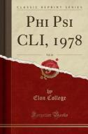 Phi Psi Cli, 1978, Vol. 63 (classic Reprint) di Elon College edito da Forgotten Books