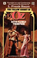 The Yellow Knight of Oz di Ruth Plumly Thompson edito da Ballantine
