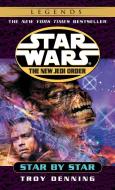 Star by Star: Star Wars Legends (the New Jedi Order) di Troy Denning edito da DELREY TRADE