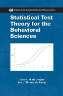 Statistical Test Theory for the Behavioral Sciences di Dato N. M. de Gruijter, Leo J. Th. van der Kamp edito da Taylor & Francis Ltd