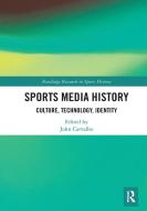 Sports Media History edito da Taylor & Francis Ltd
