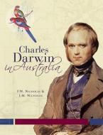 Charles Darwin In Australia di Frank W. Nicholas, Jan Nicholas edito da Cambridge University Press