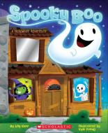 Spooky Boo! A Halloween Adventure di Lily Karr edito da Scholastic Inc.