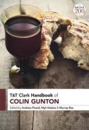 T&t Clark Handbook of Colin Gunton edito da T & T CLARK US