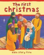 The First Christmas di Lois Rock, Sophie Piper edito da Lion Hudson Plc