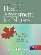 Canadian Bates' Guide To Heath Assessment For Nurses di Stephen Skillen Day Bickley edito da Lippincott Williams And Wilkins