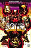 Deadpool's Secret Secret Wars di Cullen Bunn edito da Hachette Book Group USA