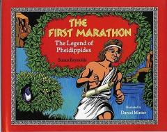 The First Marathon: The Legend of Pheidippides di Susan Reynolds edito da ALBERT WHITMAN & CO