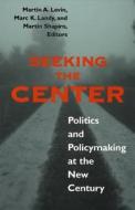 Seeking the Center edito da Georgetown University Press