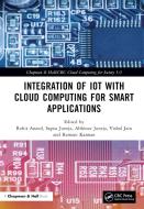 Integration Of IoT With Cloud Computing For Smart Applications edito da Taylor & Francis Ltd