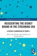 Reasserting The Disney Brand In The Streaming Era Reasserting The Disney Brand In The Streaming Era