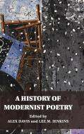 A History of Modernist Poetry edito da Cambridge University Press