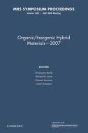Organic/inorganic Hybrid Materials - 2007: Volume 1007 edito da Cambridge University Press
