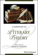 A Companion to Literary Theory di David H. Richter edito da Wiley-Blackwell