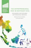 The Entrepreneurial Rise in Southeast Asia: The Quadruple Helix Influence on Technological Innovation di Stavros Sindakis edito da SPRINGER NATURE