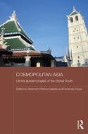Cosmopolitan Asia: Littoral Epistemologies of the Global South edito da ROUTLEDGE